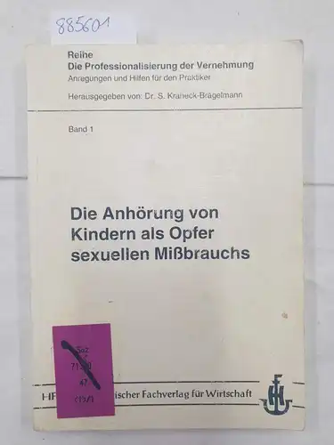 Kraheck-Brägelmann, S: Die Anhörung von Kindern als Opfer sexuellen Missbrauchs
 (= Die Professionalisierung der Vernehmung - Anregungen und Hilfen für den Praktiker, Band 1). 