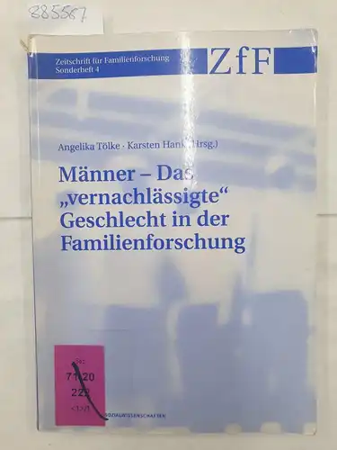 Tölke, Angelika (Herausgeber): Männer - das "vernachlässigte" Geschlecht in der Familienforschung
 (= Zeitschrift für Familienforschung / Sonderheft ; 4). 