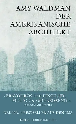 Waldmann, Amy: Der amerikanische Architekt. 