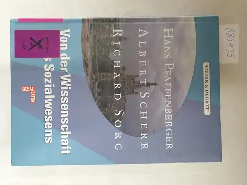 Scherer, Hanfried (Hrsg.): Von der Wissenschaft des Sozialwesens - Standort und Entwicklungschancen der Sozialpolitik. 