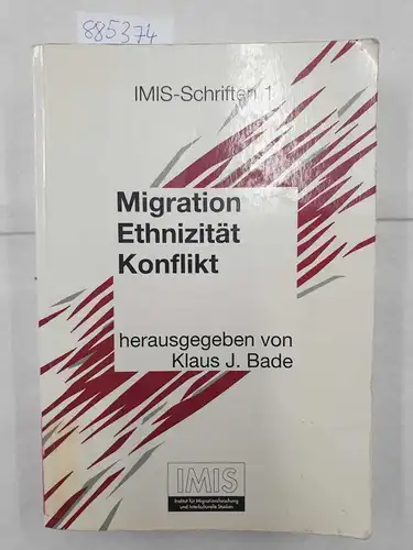 Bade, Klaus J: Migration, Ethnizität, Konflikt
 (IMIS-Schriften 1, Institut für Migrationsforschung und Interkulturelle Studien). 