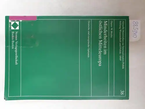 Bricke, Dieter W: Minderheiten im östlichen Mitteleuropa: Deutsche und europäische Optionen (Aktuelle Materialien zur Internationalen Politik). 