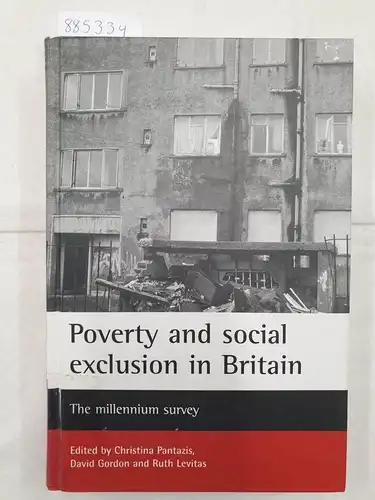 Pantazis, Christina, David Gordon and Ruth Levitas: Poverty and social exclusion in Britain - The millenium survey 
 Studies in Poverty, Inequality and Social Exclusion. 