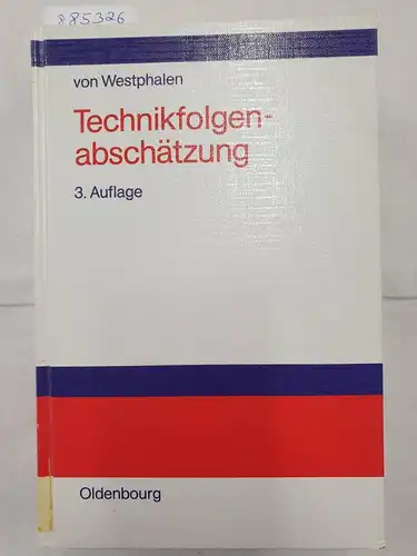 Westphalen, Raban von (Hrsg.): Technikfolgenabschätzung als politische Aufgabe. 