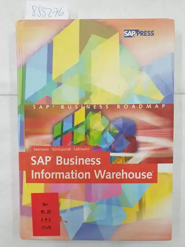 Seemann, Achim, Bernd Schmalzridt und Peter Lehmann: SAP Business Information Warehouse 
 SAP business roadmap. 