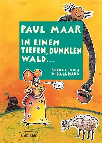 Maar, Paul: In einem tiefen, dunklen Wald... 