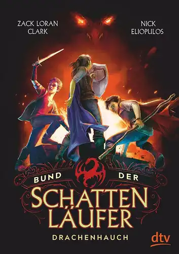 Clark, Zack Loran, Nick Eliopulos und Anja Hansen-Schmidt: Bund der Schattenläufer - Drachenhauch. 