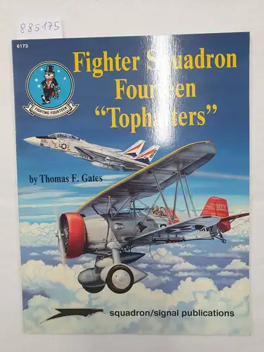 Gates, Thomas F: Fighter Squadron Fourteen "Tophatters". 