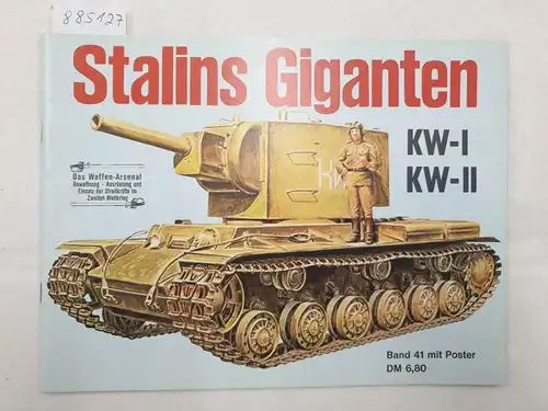 Scheibert, Horst: Stalins Giganten KW-I und KW-II : (mit Poster) 
 (Das Waffen-Arsenal : Band 41). 