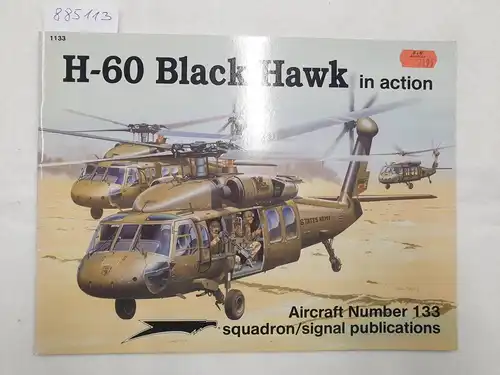 Pickett, Paul: H-60 Black Hawk In Action 
 (Aircraft No. 133). 