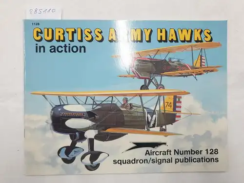 Davis, Larry: Curtiss Army Hawks In Action 
 (Aircraft No. 128). 