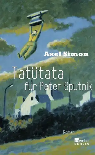 Simon, Axel: Tatütata für Peter Sputnik. 