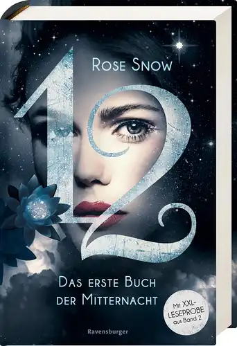 Snow, Rose: 12 - das ... Buch der Mitternacht; Teil: 1. 
