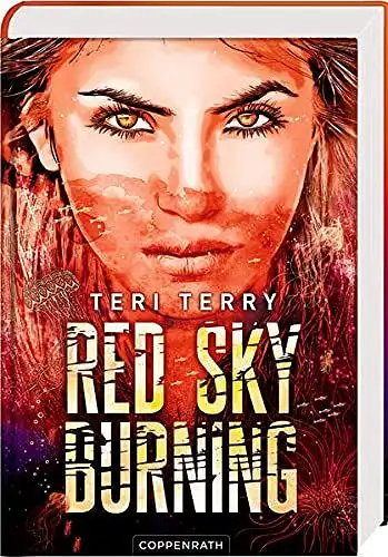 Terry, Teri: Red Sky Burning (Bd. 2) (Dark Blue Rising, Band 2). 
