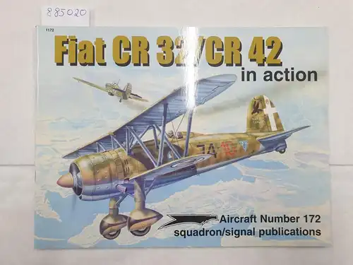 Punka, George: Fiat CR 32 / CR 42 In Action 
 (Aircraft Number 172). 