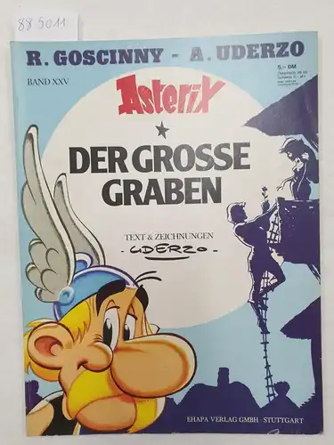 Goscinny, René und Albert Uderzo: Asterix - Der Große Graben 
 Asterix Bd. 25. 