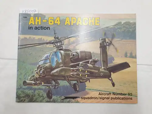 Adcock, Al: AH-64 Apache In Action 
 (Number 95). 