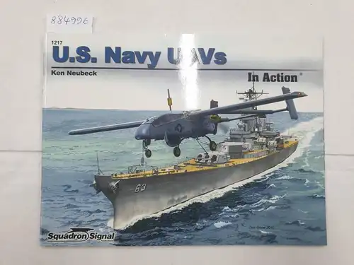 Neubeck, Ken: U.S. Navy UAVs In Action 
 (No. 1217). 