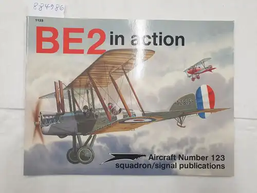 Cooksley, Peter: BE2 In Action 
 (Aircraft Number 123). 