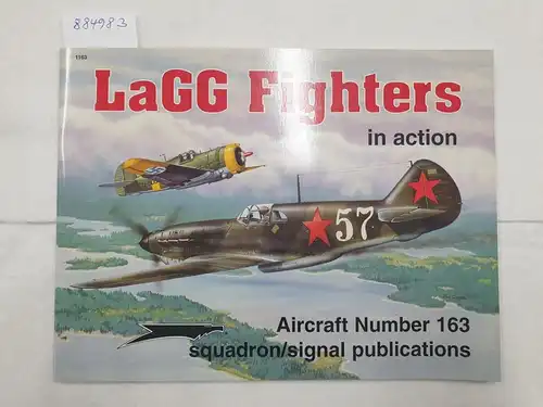 Stapfer, Hans-Heiri: LaGG Fighters In Action 
 (Aircraft Number 163). 