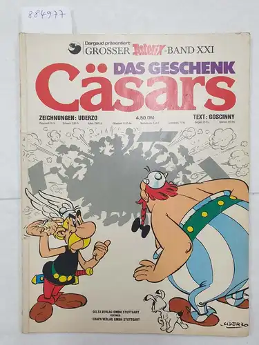 Goscinny, René und Albert Uderzo: Das Geschenk Cäsars 
 (Grosser Asterix-Band XXI). 