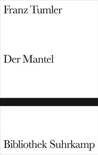 Tumler, Franz, Alfred Kubin und Otto Paulick: Der Mantel 
 Erzählung. 