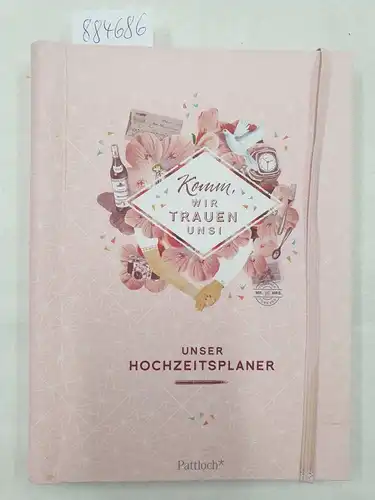 Stürmer, Ariane: Komm, wir trauen uns! 
 Unser Hochzeitsplaner. 