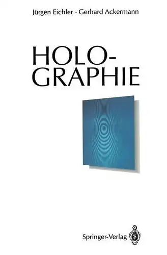 Eichler, Jürgen und Gerhard Ackermann: Holographie. 