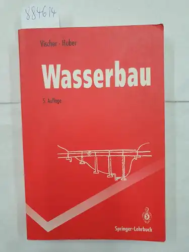 Vischer, Daniel und Andreas Huber: Wasserbau 
 Hydrologische Grundlagen, Elemente des Wasserbaues, Nutz- und Schutzbauten an Binnengewässern. 
