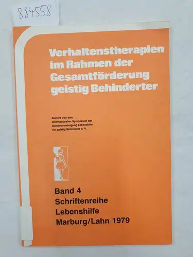 Bundesvereinigung Lebenshilfe (Hrsg.): Verhaltenstherapien im Rahmen der Gesamtförderung geistig Behinderter 
 Schriftenreihe der Lebenshilfe. 