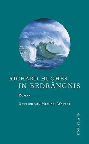 Richard, Hughes: In Bedrängnis: Roman. 