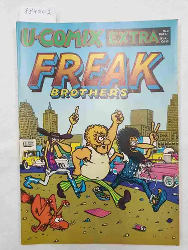 Martin, Raymond: U-Comix : Extra Nr. 2 : Freak Brothers. 