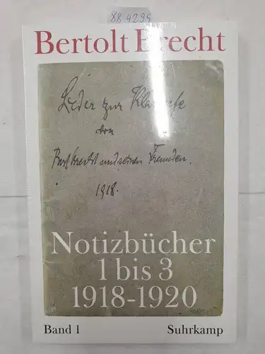 Villwock, Peter (Herausgeber): Brecht, Bertolt - Notizbücher; Teil: Bd. 1., Notizbücher 1 - 3 (1918 - 1920). 