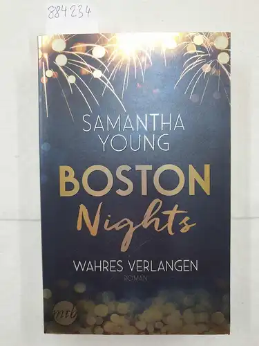 Young, Samantha und Nicole Hölsken: Boston nights - wahres Verlangen : Roman
 ; aus dem Englischen von Nicole Hölsken. 