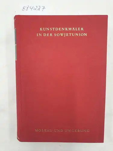 Hootz, Reinhardt (Hrsg.): Kunstdenkmäler in der Sowjetunion : Moskau und Umgebung 
 ein Bildhandbuch. 