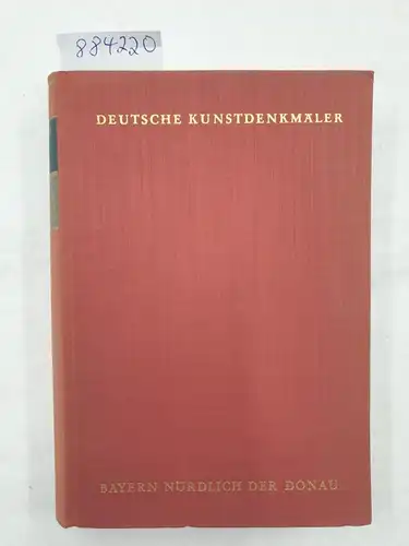 Hootz, Reinhardt (Hrsg.): Deutsche Kunstdenkmäler : Bayern nördlich der Donau 
 ein Bildhandbuch. 