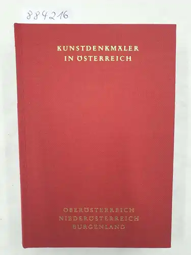 Hootz, Reinhardt (Hrsg.): Kunstdenkmäler in Österreich : Oberösterreich : Niederösterreich : Burgenland 
 ein Bildhandbuch. 