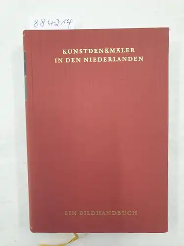 Hootz, Reinhardt (Hrsg.): Kunstdenkmäler in den Niederlanden 
 ein Bildhandbuch. 