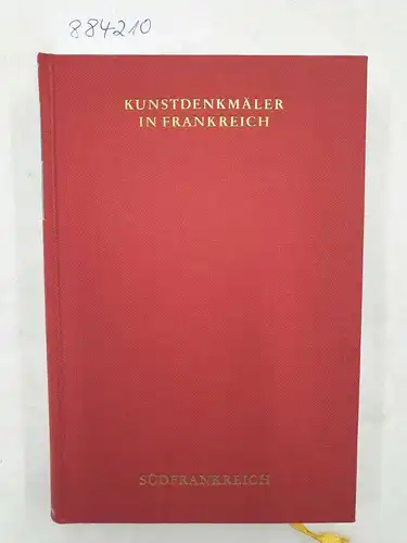 Hootz, Reinhardt (Hrsg.): Kunstdenkmäler in Südfrankreich : Provence : Côte D'Azur : Languedoc : Roussillon 
 ein Bildhandbuch. 