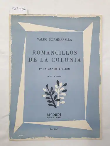 Romancillos De La Colonia : Para Canto Y Piano