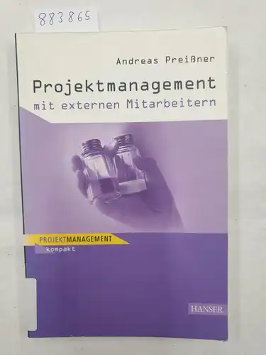 Preißner, Andreas: Projektmanagement mit externen Mitarbeitern. 