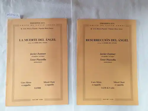 (de: La Serie Del Ángel) : GCC-MP 1409 und GCC.MP 1410 : Coro Mixto a cappella, La Muerte Del Ángel / Resurrección Del Ángel : 2 Bände