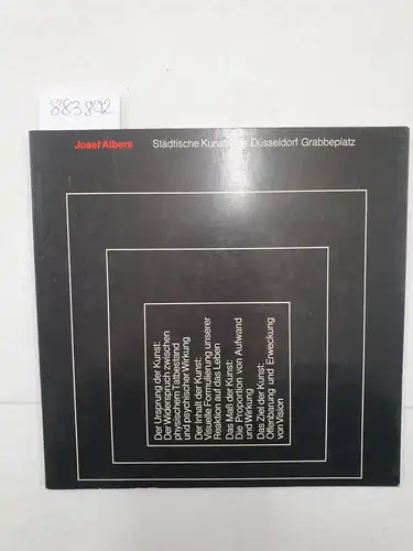 Albers, Josef: Josef Albers. Ausstellungskatalog der Städtischen Kunsthalle Düsseldorf Grabbeplatz
 Austellung vom 4.September - 4. Oktober 1970. 