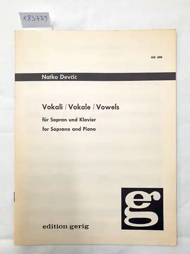 (HG 696), Vokali / Vokale / Vowels : für Sopran und Klavier