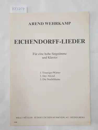 Eichendorff-Lieder : Für eine hohe Singstimme und Klavier