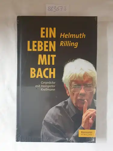 Rilling, Helmuth und Hanspeter Krellmann: Helmuth Rilling - ein Leben mit Bach
 Gespräche mit Hanspeter Krellmann. 