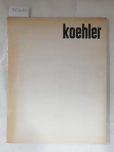 Galerie Ruth Nohl: Koehler : Décollages : Mai Juni Juli 1964 : beiliegend Traueranzeige für Koehler (1970) in  original Umschlag seiner Ehefrau. 