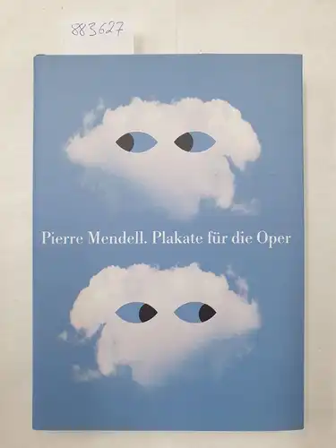 Mendell, Pierre: Plakate für die Bayerische Staatsoper / Posters for the Bavarian State Opera. 