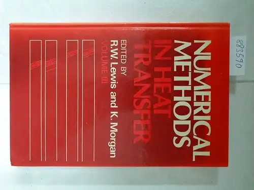 Lewis, Roland W: Numerical Methods in Heat Transfer, Volumen 3,  (Wiley Series in Numerical Methods in Engineering). 