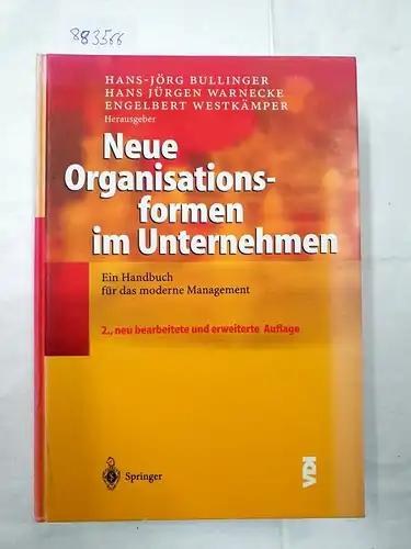 Bullinger, Hans-Jörg, Hans-Jürgen Warnecke und Engelbert Westkämper: Neue Organisationsformen im Unternehmen: Ein Handbuch für das moderne Management (VDI-Buch). 